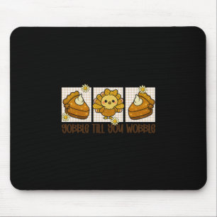 Preppy Gackere Gackere bis du wackelst Truthahn Da Mousepad