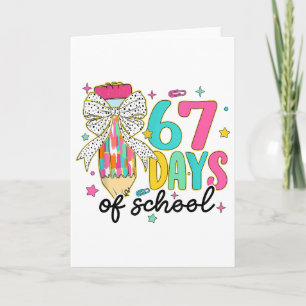 Preppy Ich habe 67 Tage Schule überlebt Bleistift Karte