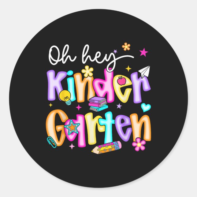 Preppy Oh Hey Kindergarten Back To School Teachers Runder Aufkleber (Vorderseite)