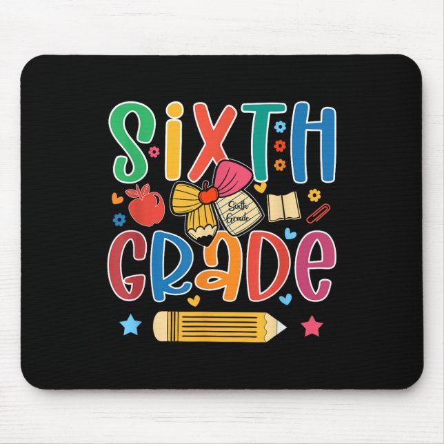Preppy Sixth grade back to School 6th grade Teache Mousepad (Vorne)