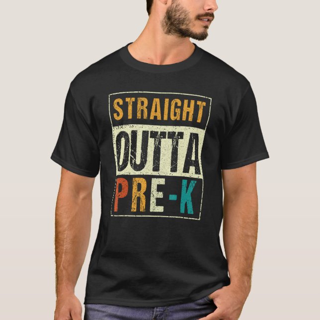 Preschool Graduation Straight Outta Pre K T-Shirt (Vorderseite)