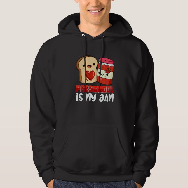Preschool Is My Jam Teacher Back To School Student Hoodie (Vorderseite)