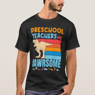 Preschool-Lehrer sind Phantastischer Preschool-Leh T-Shirt