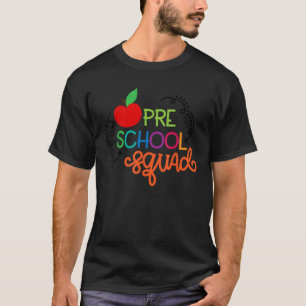Preschool Squad Funny Teachers T-Shirt