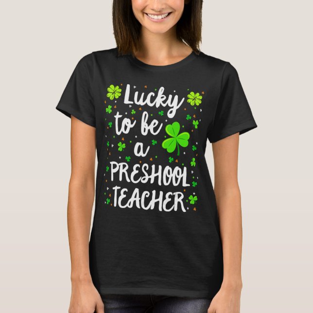 Preschool Teacher Shirt St Patricks Day Teacher Sh (Vorderseite)
