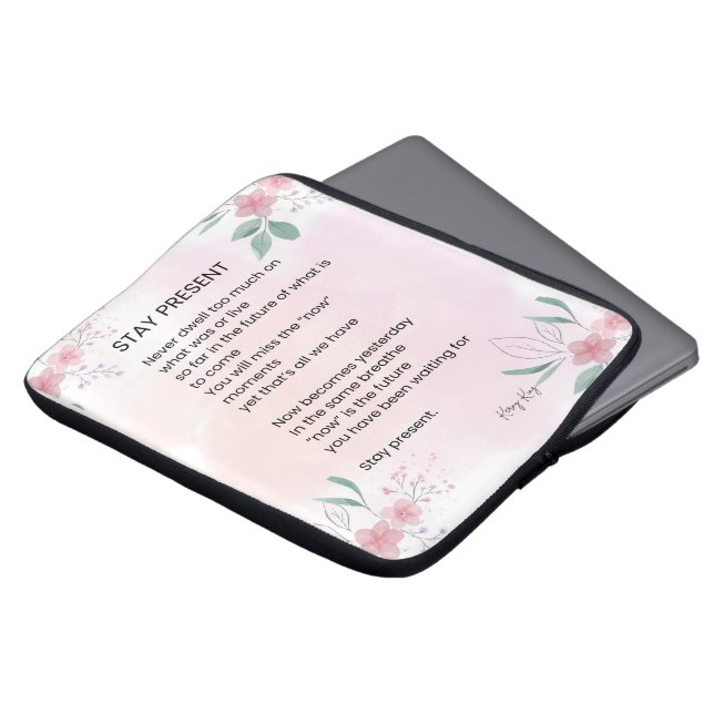 Present bleibe - Motivierend aufregendes Gedicht Laptopschutzhülle (Vorne Oben)