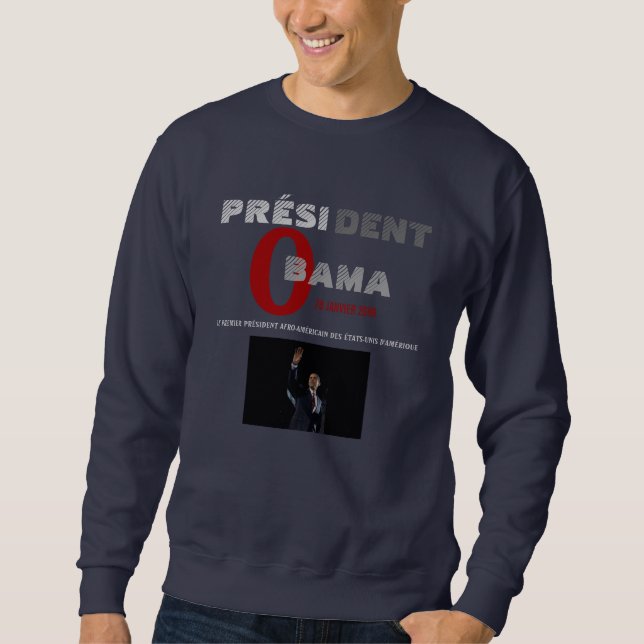 PRÉSIDENT OBAMA INAUGURATION SWEAT - FRANÇAIS (Devant)