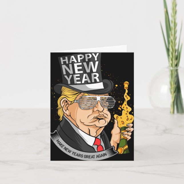 President Trump Make New Years Great Again  Karte (Vorderseite)