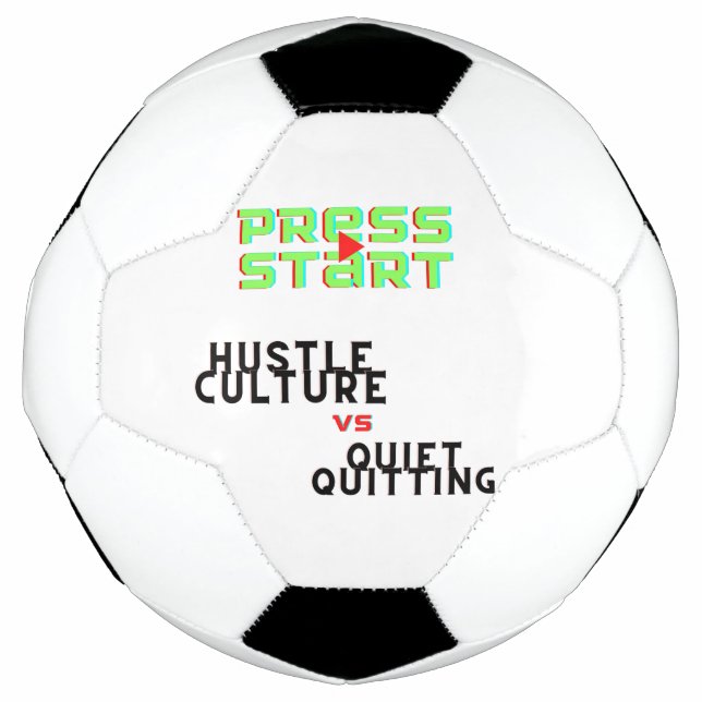 PRESSESTART, HUSTLE KULTUR VS QUIET QUITITING FUßBALL (Vorderseite)