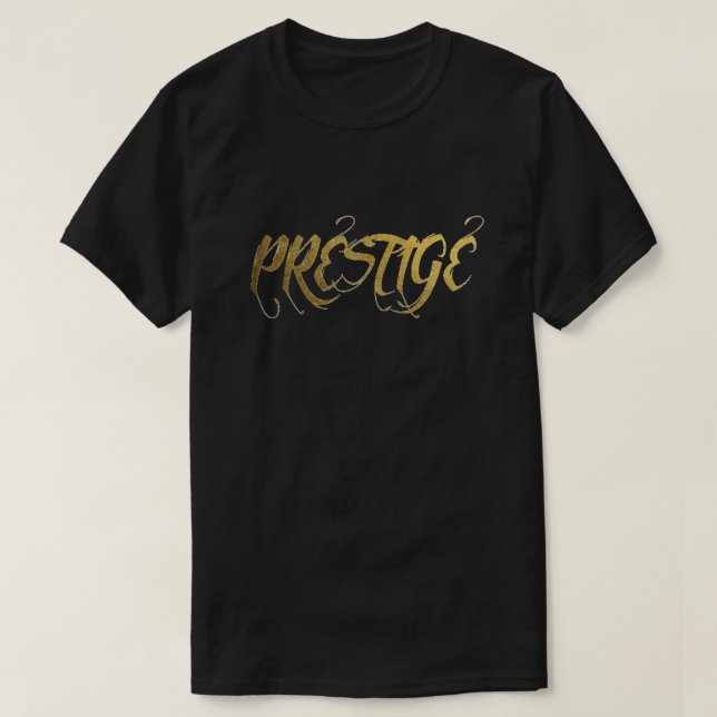 Prestige-Goldfolien-T - Shirt (Design vorne)
