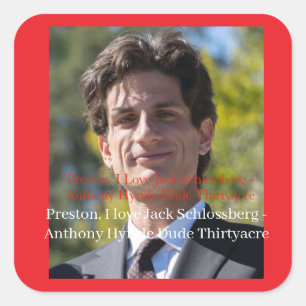 Preston, I Liebe Jack Schlossberg Quadratischer Aufkleber