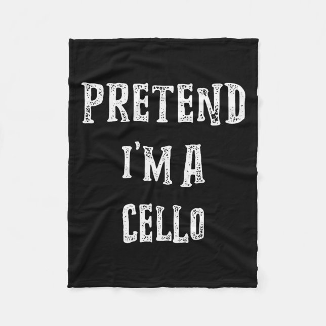 Pretend I'm A Cello Halloween Costume Couples Matc Fleecedecke (Vorderseite)