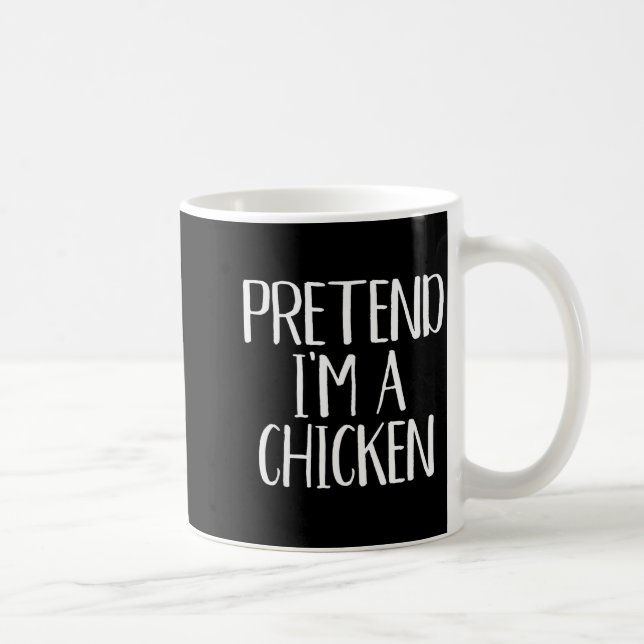 Pretend I'm A Chicken Costume Family Funny Hallowe Kaffeetasse (Rechts)