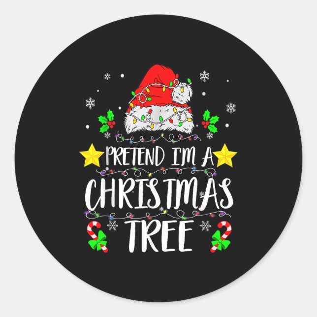 Pretend I'm A Christmas Tree Funny Christmas Costu Runder Aufkleber (Vorderseite)