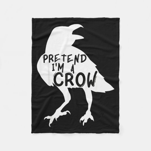 Pretend I'm A Crow Funny Lazy Halloween Costume  Fleecedecke (Vorderseite)