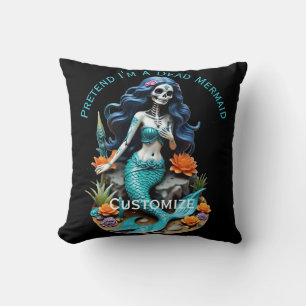Pretend I'm A Dead Mermaid Thunder_Cove Kissen