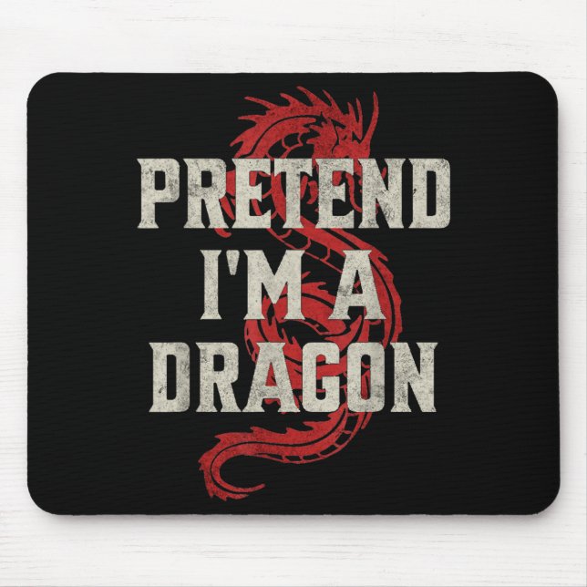 Pretend I'm A Dragon Funny Lazy Halloween Costume  Mousepad (Vorne)