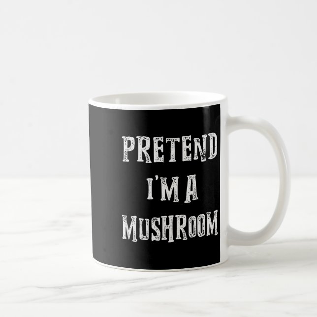 Pretend I'm A Mushroom Halloween Costume Couples M Kaffeetasse (Rechts)