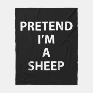 Pretend im a sheep Halloween Funny Fleecedecke