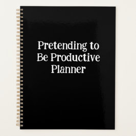 Prétendre Être Un Planificateur Productif