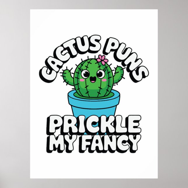 Prickle My Fancy – Cute Cactus Pun Poster (Vorne)