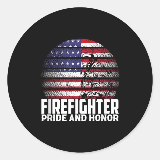 Pride And Honor Fireman Gift Proud Firefighter Quo Runder Aufkleber (Vorderseite)