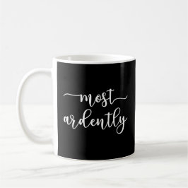 Pride And Prejudice Mr. Darcy - Most Ardently I Kaffeetasse