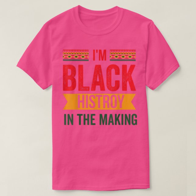 Pride Black History Monat ich bin schwarze Geschic T-Shirt (Design vorne)