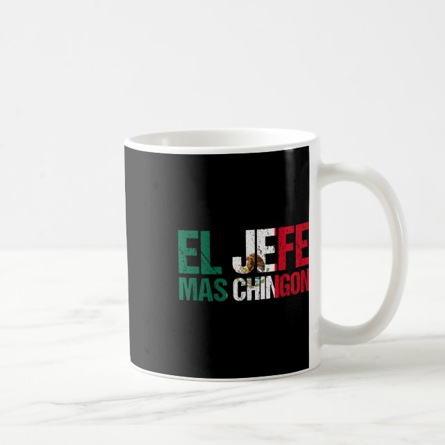 Pride Cinco De Mayo El Jefe Mas Ching Kaffeetasse (Rechts)