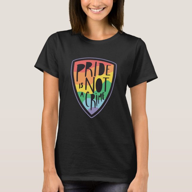 Pride is not a crime LGBT T-Shirt (Vorderseite)