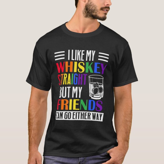 Pride Month I like Whiskey Direkt meine Freunde Ei T-Shirt (Vorderseite)