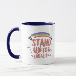 Pride Month Rainbow Stand Up Coffee Mug Tasse