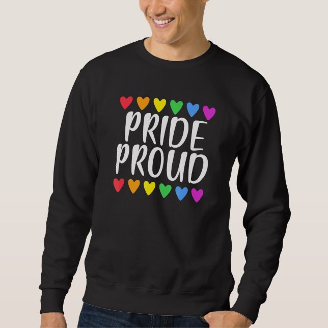 PRIDE PROUD für Gay Pride mit Rainbow Hearts Sweatshirt (Vorderseite)