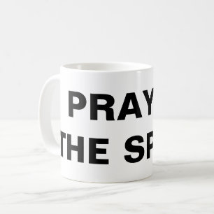 "Priez Dans L'Esprit" Mug Classique