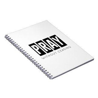 PRIEZ SANS CESSER Carnet Spiral