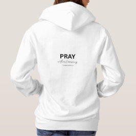 Priez sans cesser, Sweat - shirt à capuche des fem