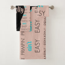 Primpin' Ain't Easy Girly Urban Badetuch Set