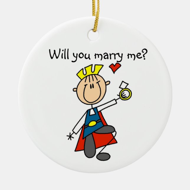 Prince Charming wirst du mich heiraten Keramikornament (Vorne)