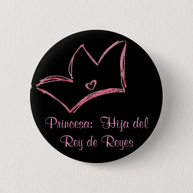 Princesa:  De Reyes Hija Del Rey Button (Vorderseite)