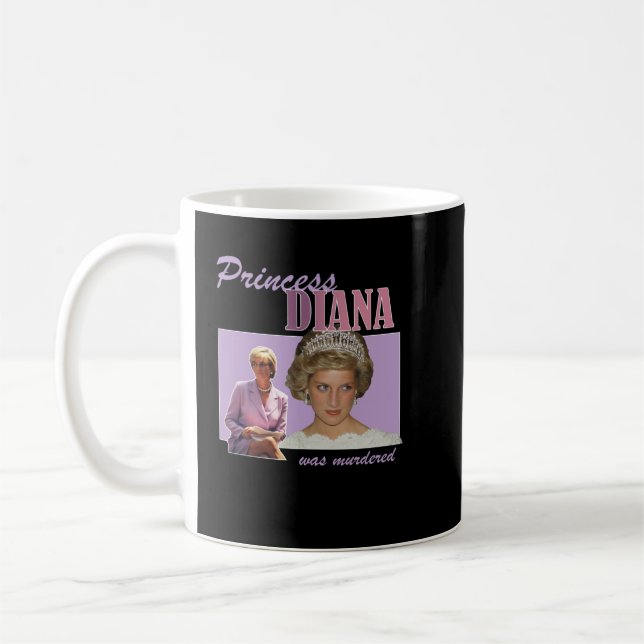 Princess Diana wurde ermordet Kaffeetasse (Links)