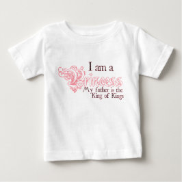 Princess King of Kings Baby Girl T T-shirt