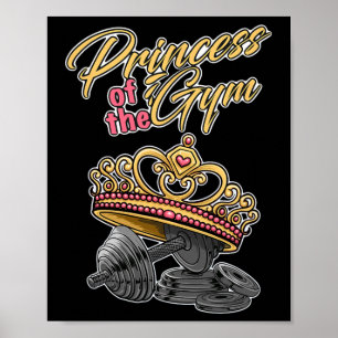 Princess of the Gym Bodybuilding Strength Sports G Poster