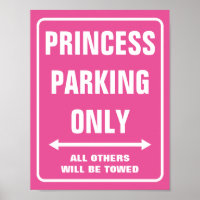 PRINCESS PARKING SIGNE SEULEMENT affiches | Rose n