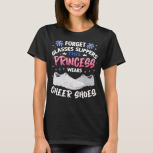 Princess Wears Cheer Shoes Cheerleader Cheerleadin T-Shirt