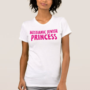 Princesse juive due Messie T-shirts