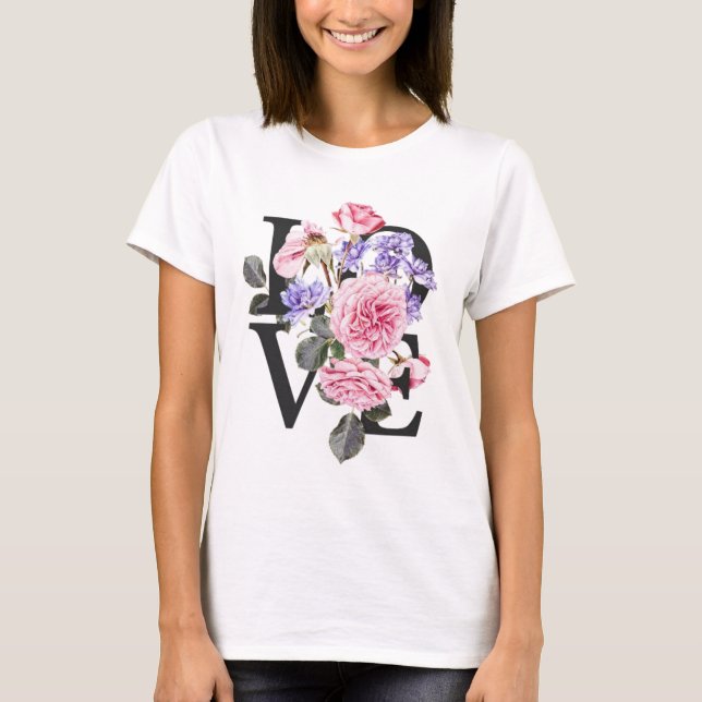 print with the phrase love decorated with flowers T-Shirt (Vorderseite)