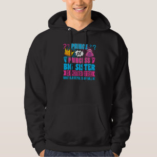 Prinz oder Prinzessin große Schwester Baby Geschle Hoodie