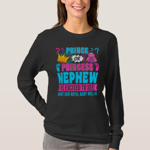 Prinz oder Prinzessin Neffe Baby Geschlecht Enthül T-Shirt
