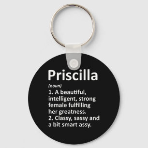 Priscilla Definition Personalisiert Name Funny Chr Schlüsselanhänger