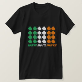 Prise mich und ich pisst dir irische Kleeblatt-Fla T-Shirt